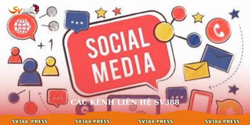 Liên hệ sv388 2 Các kênh liên hệ sv388