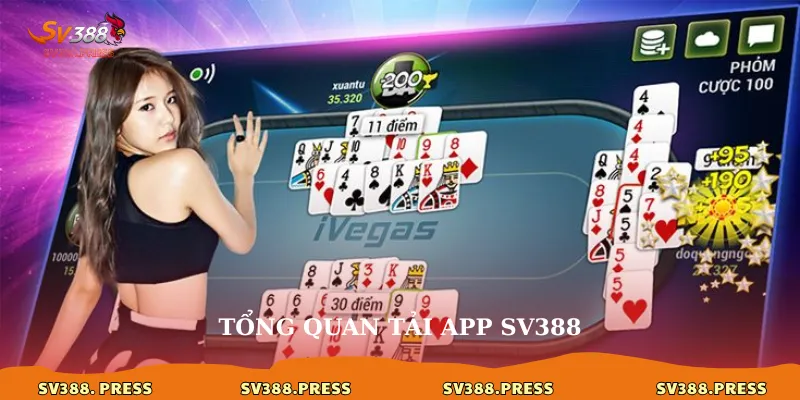 Tổng quan tải app sv388